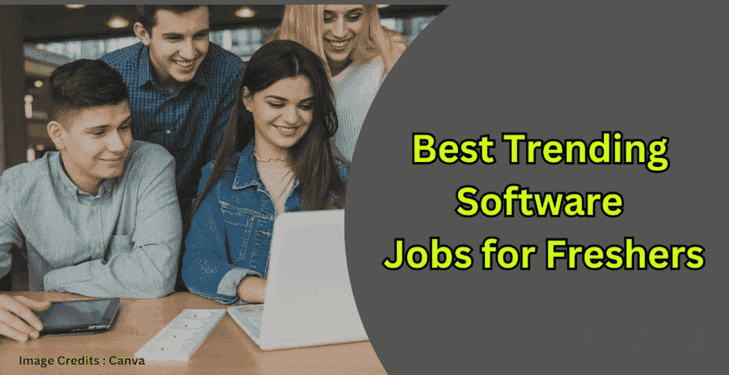 Trending Software Jobs for Freshers