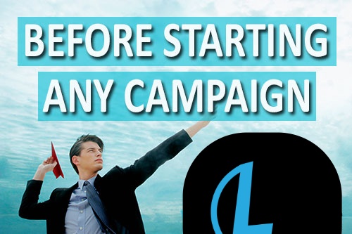 7 Points To Consider Before Starting An ADVERTISING CAMPAIGN 3 Points To Keep In Mind Before Starting An ADVERTISING CAMPAIGN