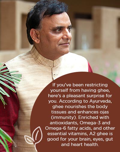 Dr Partap Chauhan, Director, Jiva Ayurveda on the benefits of Ghee